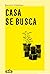 Casa se busca