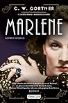 Marlene by C.W. Gortner