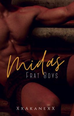 Midas (Frat Boys Series, #2)