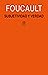 Subjetividad y verdad: Curso del Collège de France (1980-1981)
