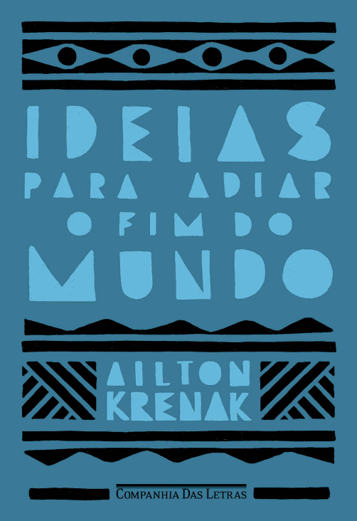 Ideias Para Adiar o Fim do Mundo
