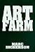 Art Farm: A Dark Comedy