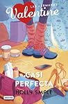 Casi perfectas by Holly Smale