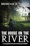 The House On The River