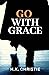 Go With Grace (Selena Bailey)