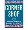 Corner Shop by Roopa Farooki