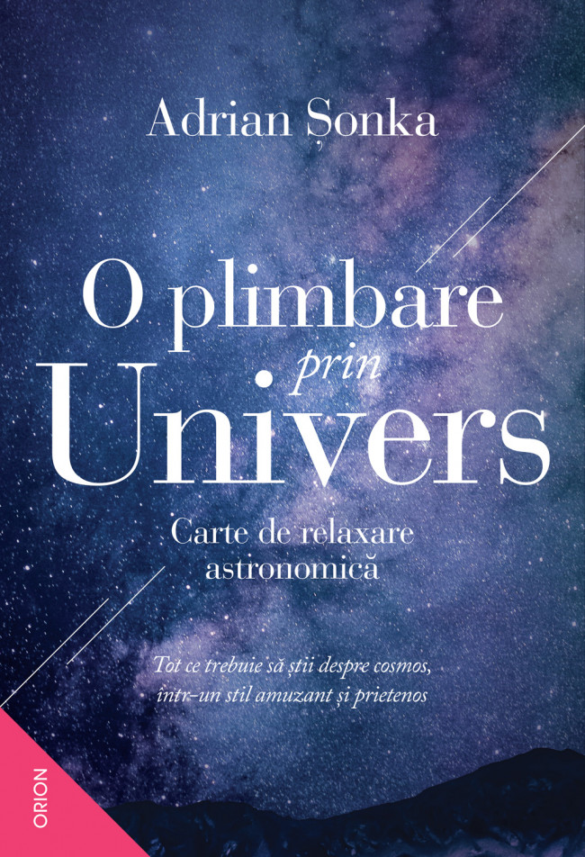 O plimbare prin Univers. Carte de relaxare astronomică (Paperback)