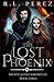 The Lost Phoenix: A Paranormal Enemies to Lovers (Timecaster Chronicles)