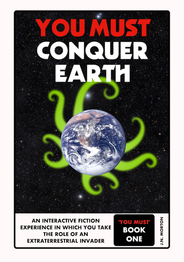 You Must Conquer Earth