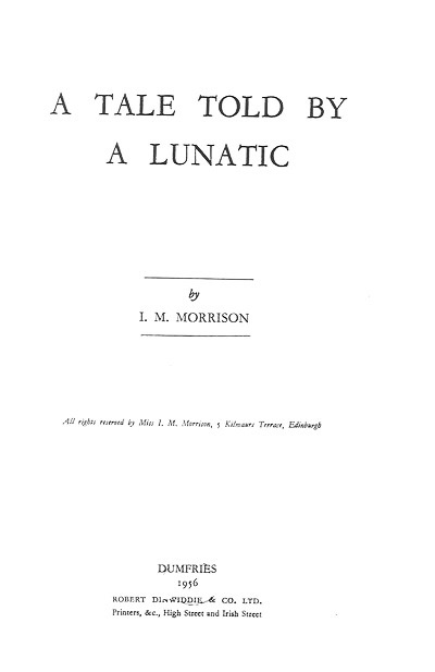 A Tale Told by a Lunatic (Unknown Binding)