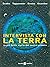 Intervista con la terra. La...