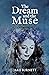 The Dream and the Muse
