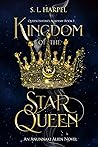 Kingdom of the Star Queen (Queen Ishtar's Academy #1)