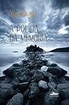 A Polícia da Memória