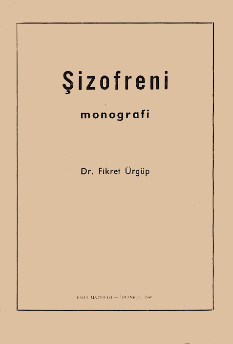 Şizofreni - Monografi