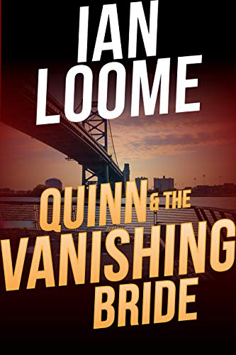 Quinn & The Vanishing Bride (Liam Quinn Mysteries #4)