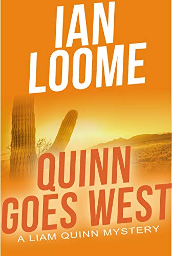 Quinn Goes West (Liam Quinn Mysteries #3)