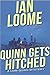 Quinn Gets Hitched (Liam Quinn Mysteries #9)