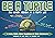 Be A Turtle: And Other Secrets to a Happy Life