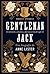 Gentleman Jack: Una biografía de Anne Lister, terrateniente, seductora y diarista secreta del siglo XIX
