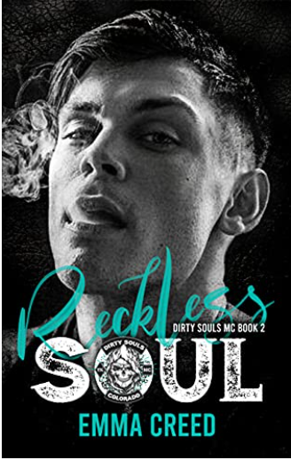 Reckless Soul (The Dirty Souls MC, #2)