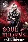 Book cover for Soul of Thorns (Wicked Fae, #3)
