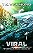 Viral (Starship Hope, #3)