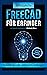 FreeCAD für Erfinder by Brad Collette