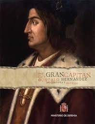 El gran Capitán Gonçalo Hernandez de Córdova y Aguilar (Unknown Binding)