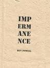 Impermanence by Ren Powell