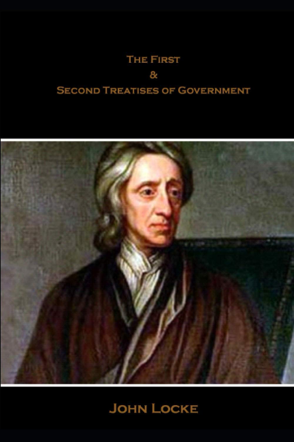 The First & Second Treatises of Government John Locke