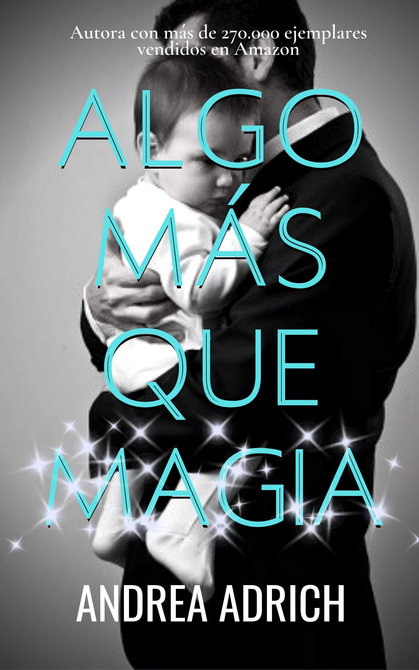 Algo más que magia (Kindle Edition)