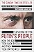 Putin’s People: How the KGB...