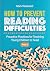 How to Prevent Reading Difficulties, Grades PreK-3: Proactive Practices for Teaching Young Children to Read (Corwin Literacy)