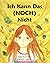 Ich Kann Das (NOCH) Nicht by Esther Pia Cordova