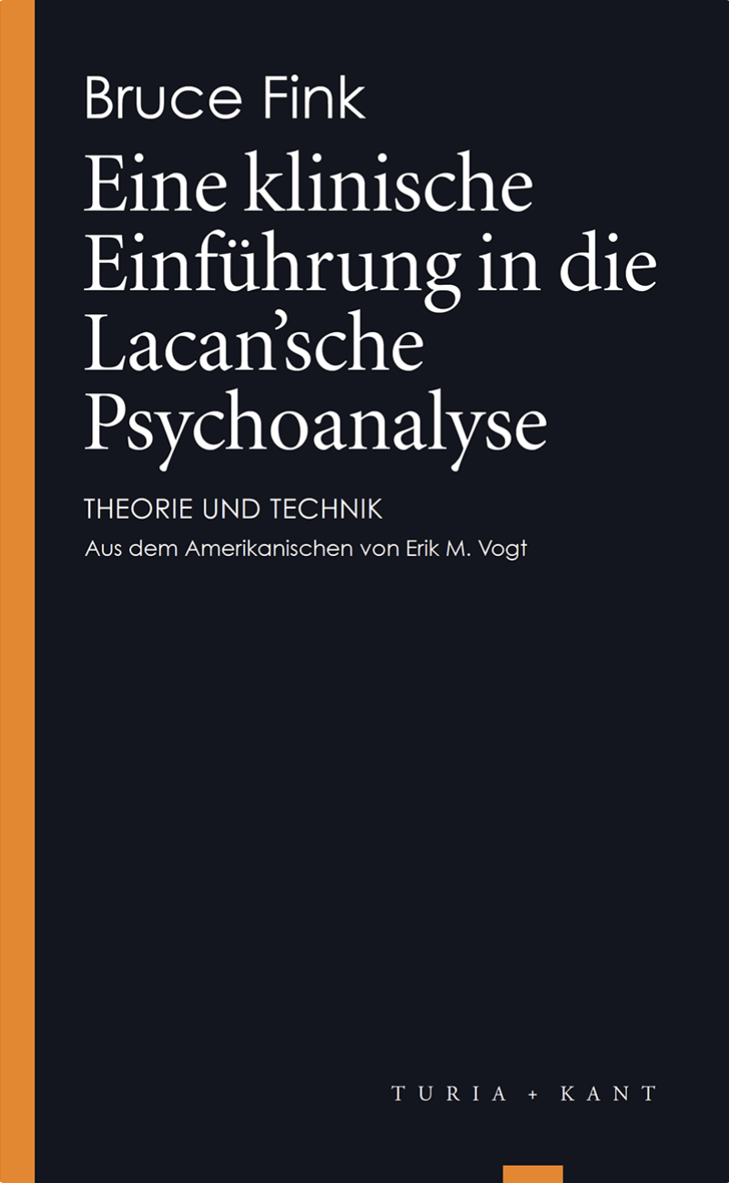 Eine klinische Einführung in die Lacan'sche Psychoanalyse: Theorie und Technik