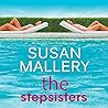 The Stepsisters by Susan Mallery The Stepsisters by Susan Mallery