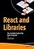 React and Libraries: Your Complete Guide to the React Ecosystem