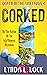 Corked: A Jessica Sanderson Death in the Vineyard Mystery #1 (Death in the Vineyards)