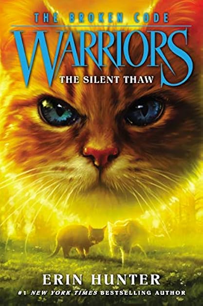 The Silent Thaw (Warriors: The Broken Code, #2)