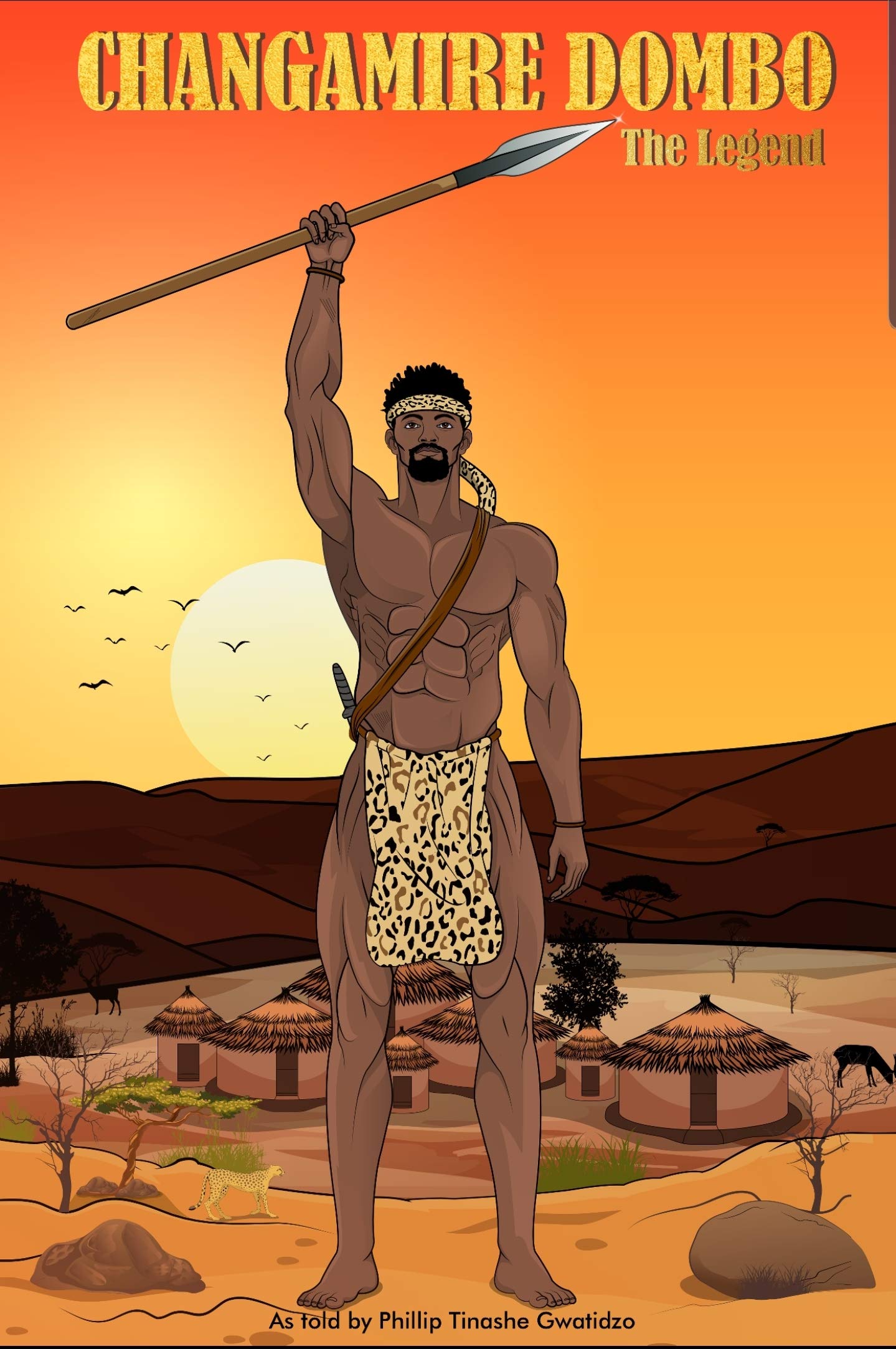 Changamire Dombo - The Legend (Kindle Edition)