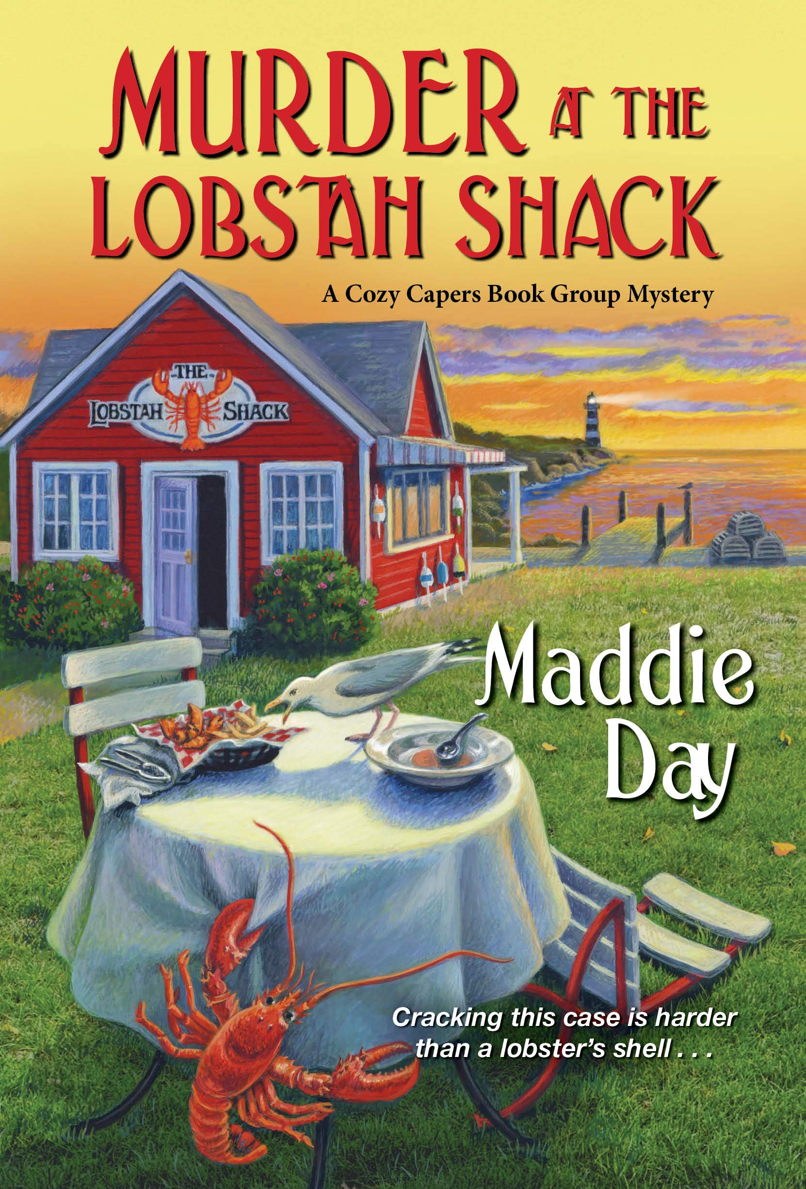 Murder at the Lobstah Shack (Cozy Capers Book Group Mystery, #3)