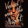 Velvet was the Night by Silvia Moreno-Garcia