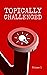 Topically Challenged Volume 1