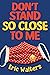 Don't Stand So Close to Me