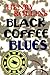 Black Coffee Blues