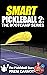 Smart Pickleball 2: The Boo...