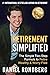 Retirement Simplified: The Simple Two-Step Formula to Retire Wealthy & Worry-Free