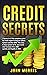 Credit Secrets: 2 books in ...