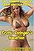 Erotic Swinger's Vacation: ...